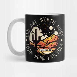 You Are Worth More Than Your Failures Western Desert Mug